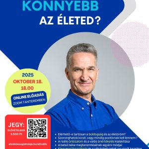 ONLINE ELŐADÁS : Hogyan lehet könnyebb az életed?