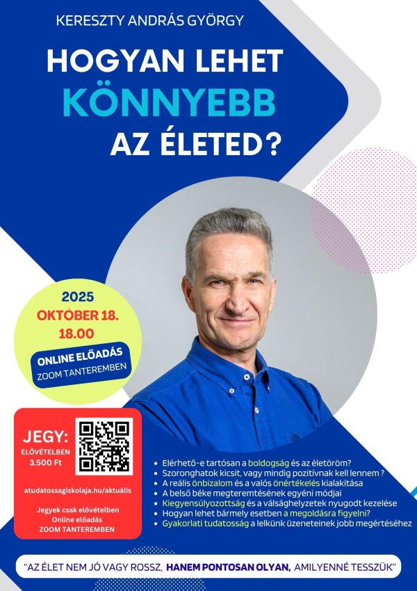 ONLINE ELŐADÁS : Hogyan lehet könnyebb az életed?